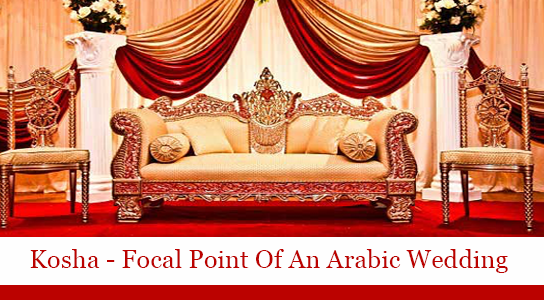 Kosha – the Focal Point of an Arabic Wedding Decor