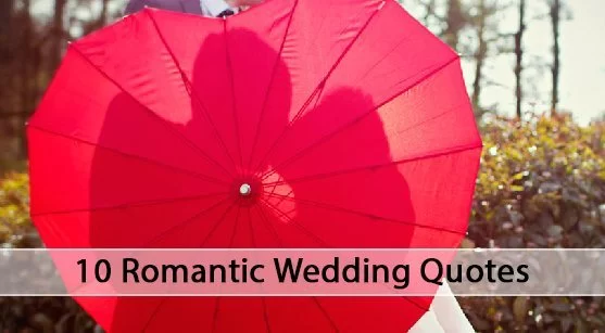 10 Romantic Wedding Quotes