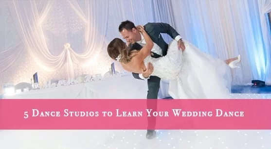 5 Dance Studios to Learn Your Wedding Dance
