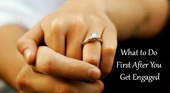 What to Do First After You Get Engaged