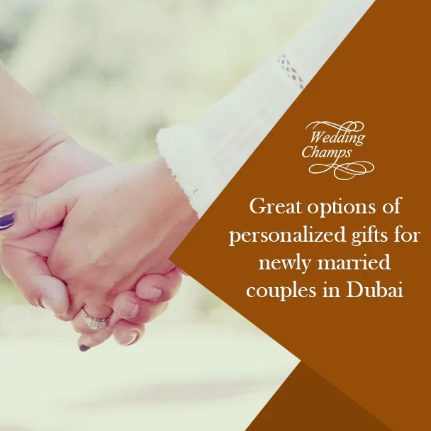Great options of personalized gifts for newly married couples in Dubai