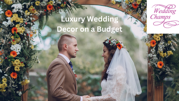 Luxury Wedding Decor on a Budget: How to Achieve the Dubai Look for Less