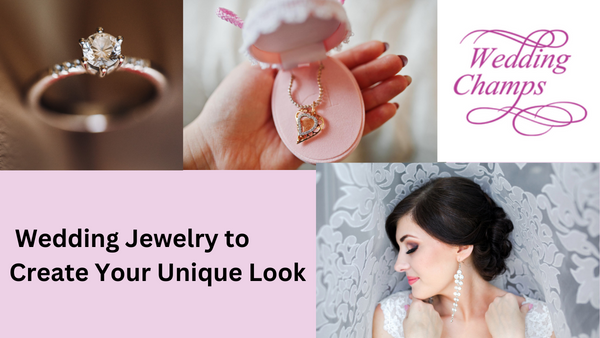 How to Mix and Match Wedding Jewelry to Create Your Unique Look
