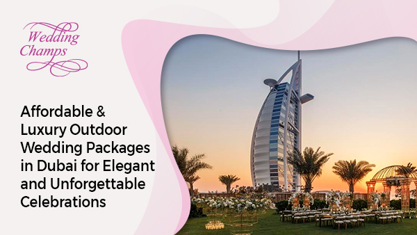 Affordable & Luxury Outdoor Wedding Packages